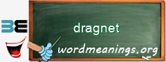 WordMeaning blackboard for dragnet